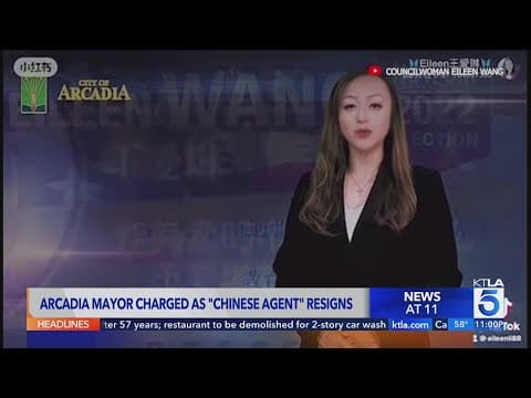 Arcadia mayor charges 'Chinese agent' resigns