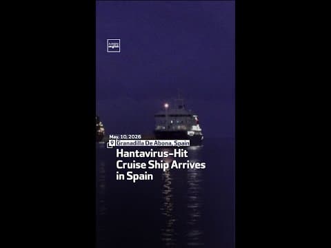 Hantavirus-Hit Cruise Ship Arrives in Spain