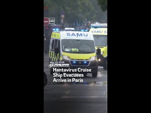 Hantavirus Cruise Ship Evacuees Arrive in Paris