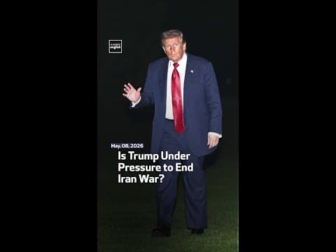 Is Trump Under Pressure to End Iran War?