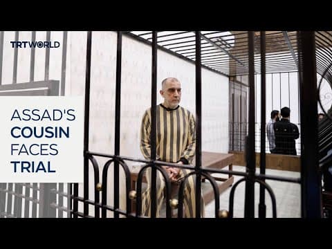 Assad’s cousin faces Damascus court over 2011 crackdown