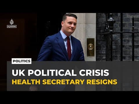 UK Health Secretary Wes Streeting resigns as pressure grows on PM Keir Starmer