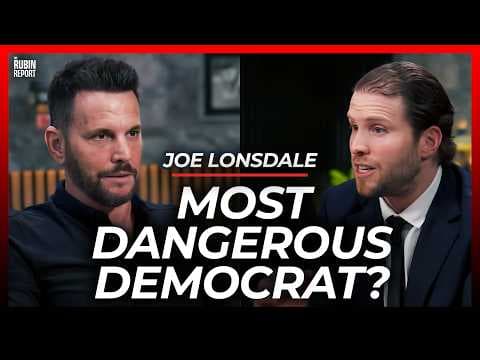 This Is the Most Dangerous Democrat & It Isn’t Who You Think It Is | Joe Lonsdale