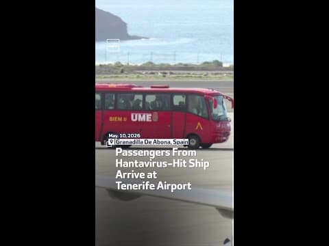 Passengers From Hantavirus-Hit Ship Arrive at Tenerife Airport