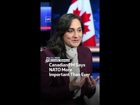 Canadian FM Says NATO More Important Than Ever
