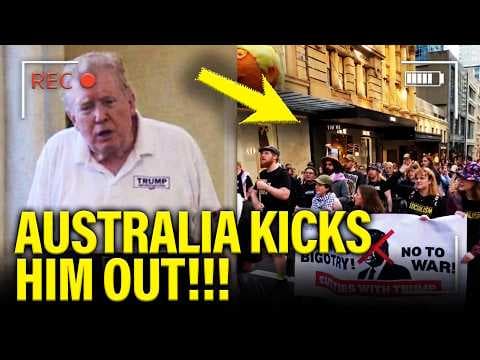 🚨FURIOUS Australia KICKS OUT Trump after MASS PROTEST!!!