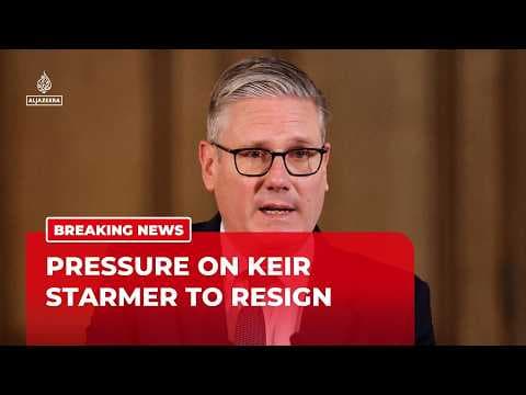 UK PM Keir Starmer says he will not resign despite mounting pressure to do so