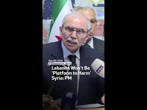 Lebanon Won’t Be ‘Platform to Harm’ Syria: PM