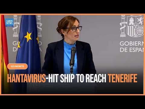 Hantavirus-Hit Ship To Reach Tenerife Before Dawn On Sunday, Says Spanish Health Minister