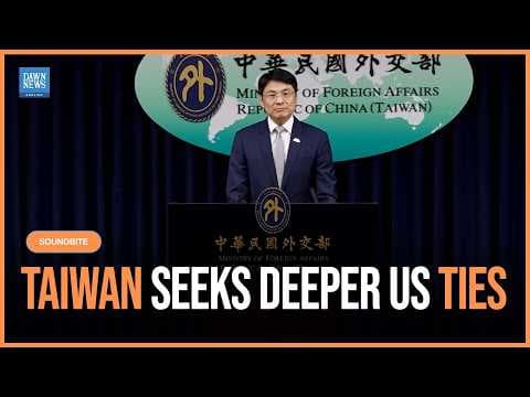 Taiwan Pledges Stronger US Relations Ahead of Expected Trump-Xi Talks | Dawn News English