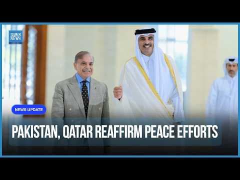 Pakistan, Qatar Reaffirm Shared Commitment to Support 'Constructive Dialogue Across Region' | Dawn