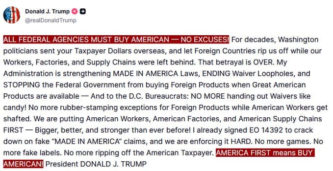 [Photo] JUST IN - Trump: "ALL FEDERAL AGENCIES MUST BUY AMERICAN — NO EXCUSES!