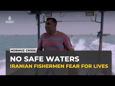 Iranian fishermen struggle as tensions grip Strait of Hormuz